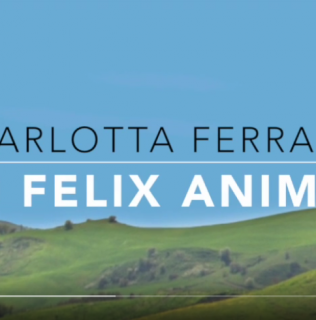 Pubblicato nuovo video YouTube di “O felix Anima” di Carlotta Ferrari
