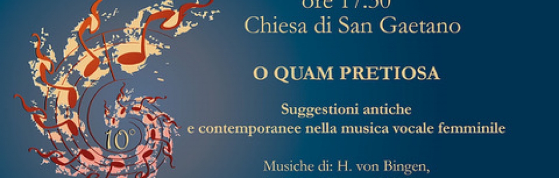 “A riveder le stelle” 16/10/21 – O quam pretiosa: suggestioni antiche e contemporanee nella musica vocale femminile